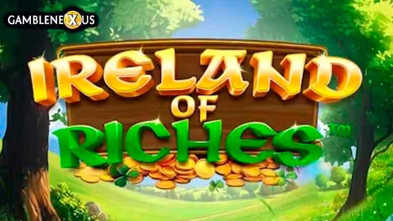 Ireland of Riches