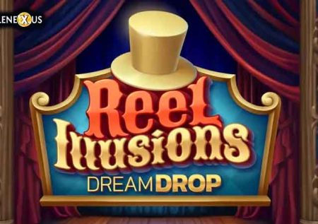 Reel Illusions Dream Drop