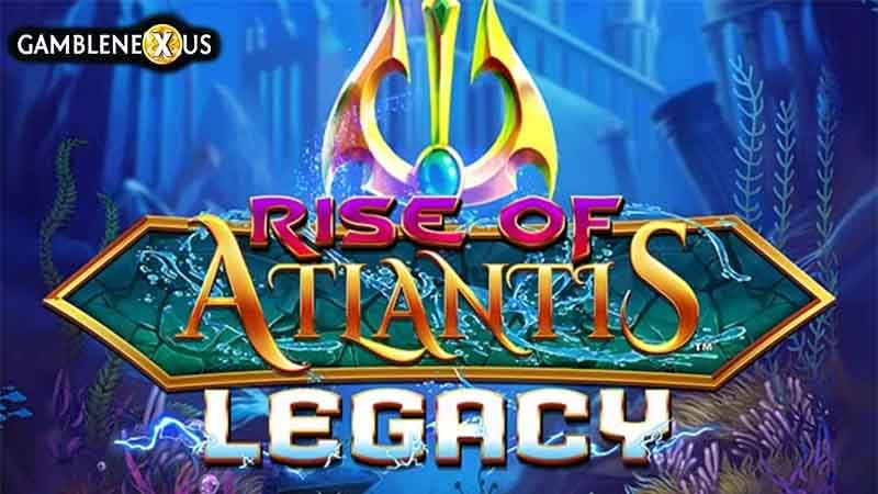 Rise of Atlantis Legacy
