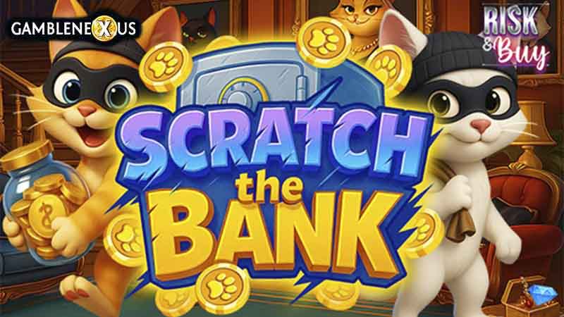 Scratch the Bank
