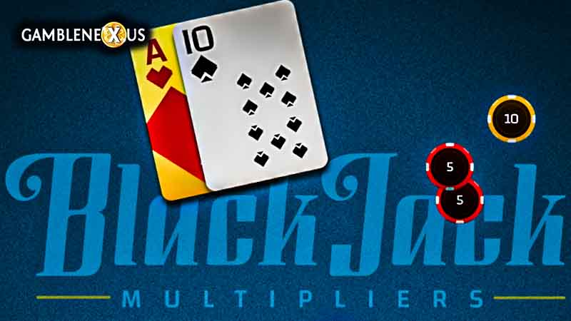 Blackjack Multipliers