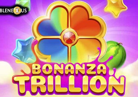 Bonanza Trillion