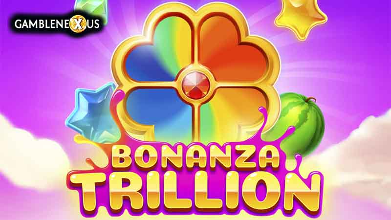 Bonanza Trillion
