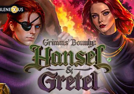Grimms’ Bounty: Hansel & Gretel