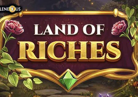 Land of Riches