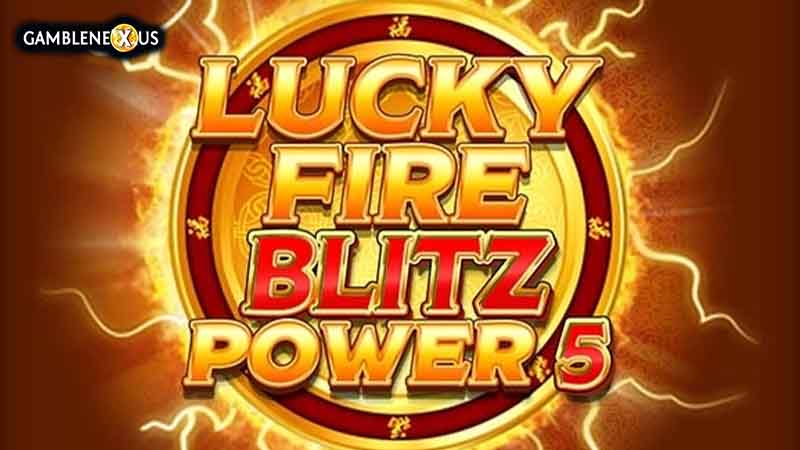 Lucky Fire Blitz Power 5