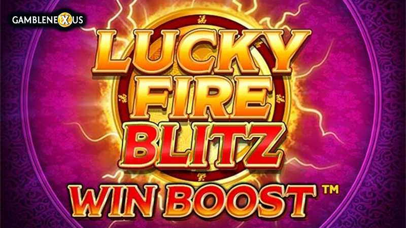 Lucky Fire Blitz Win Boost