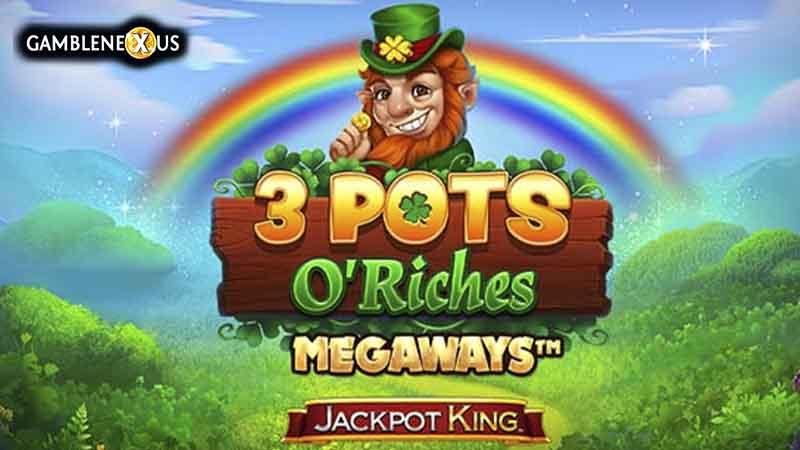 3 Pots O’ Riches Megaways