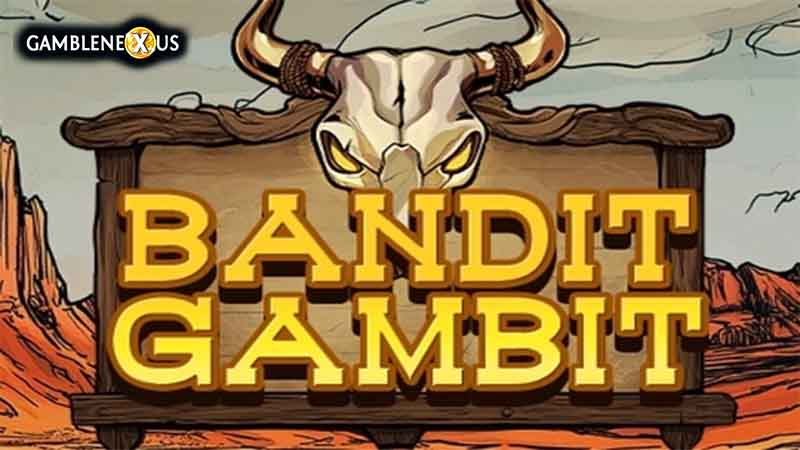 Bandit Gambit