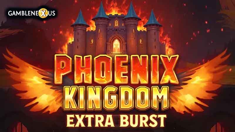 Phoenix Kingdom Extra Burst