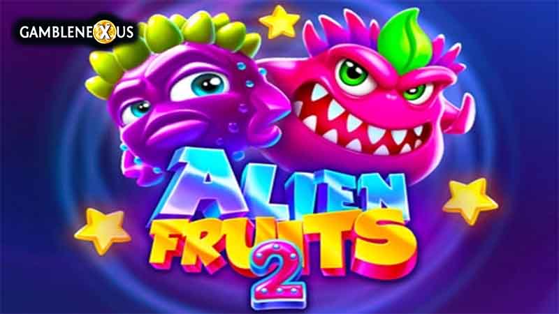Alien Fruits 2