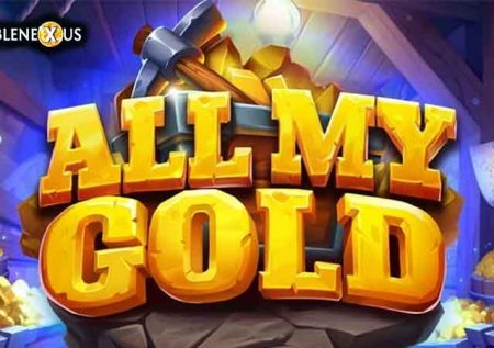All My Gold