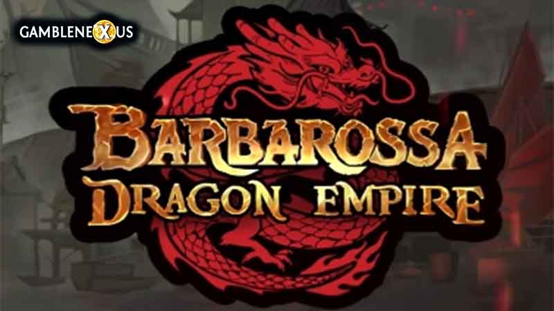 Barbarossa Dragon Empire