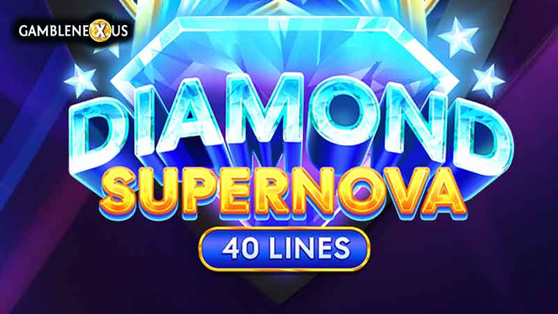 Diamond Supernova 40