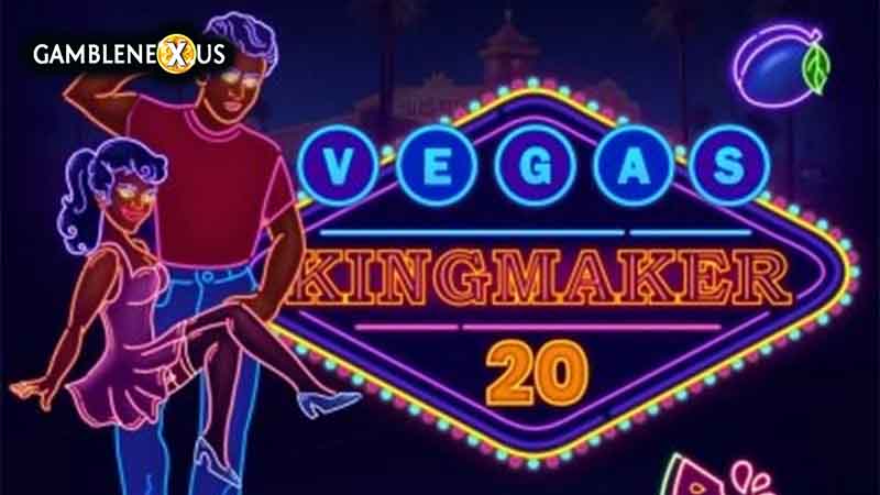 Vegas Kingmaker 20
