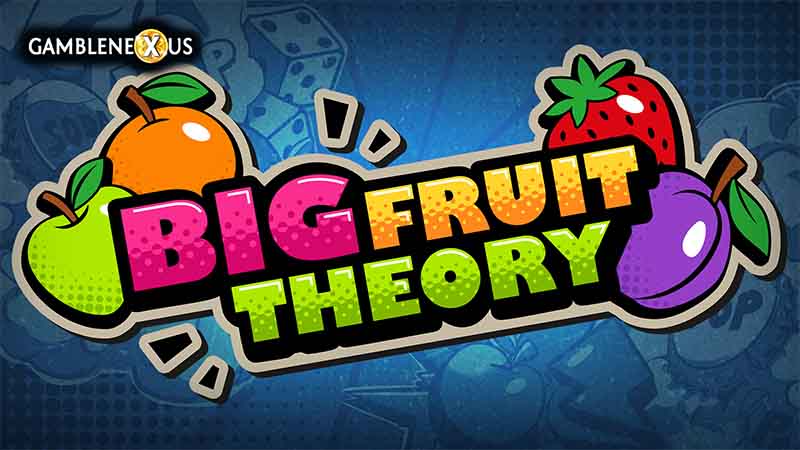 Big Fruit Theory