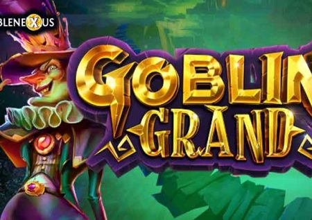 Goblin Grand