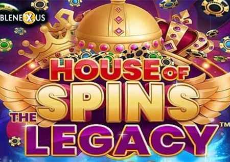 House of Spins the Legacy