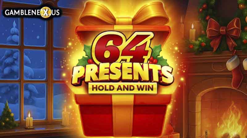 64 Presents Hold and Win