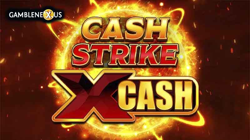Cash Strike X Cash