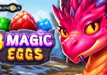 3 Magic Eggs