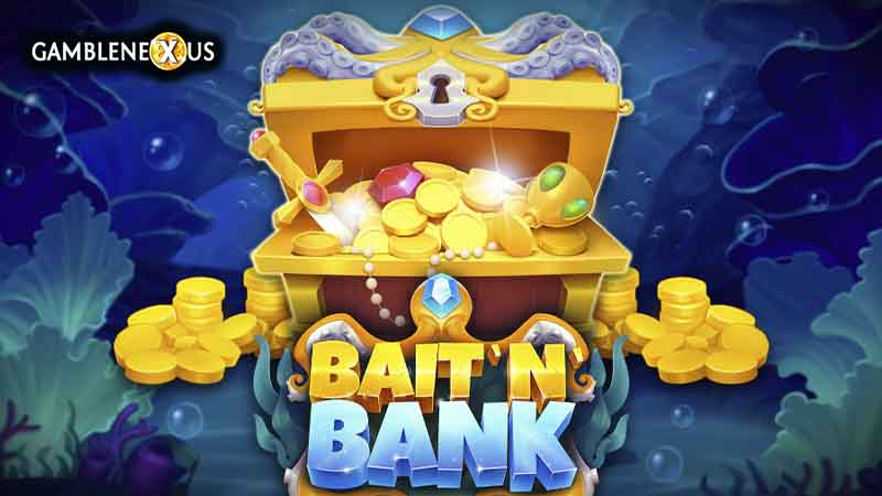 Bait ‘n’ Bank