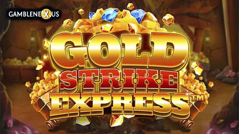 Gold Strike Express