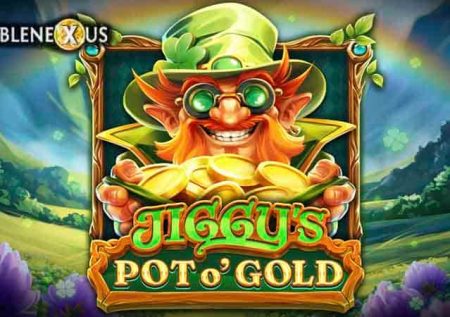 Jiggy’s Pot O’Gold