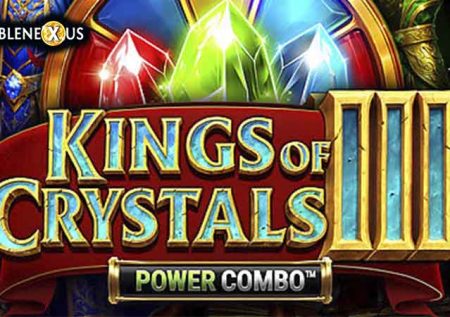 Kings of Crystals 3 Power Combo