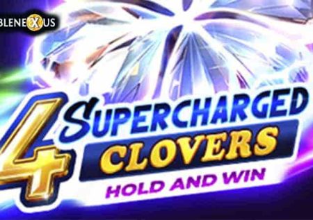 4 Supercharged Clovers: Hold and Win