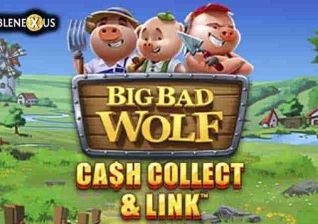 Big Bad Wolf: Cash Collect & Link