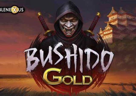 Bushido Gold