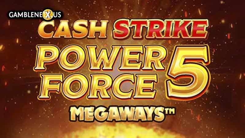 Cash Strike Power Force 5 Megaways Slot Logo