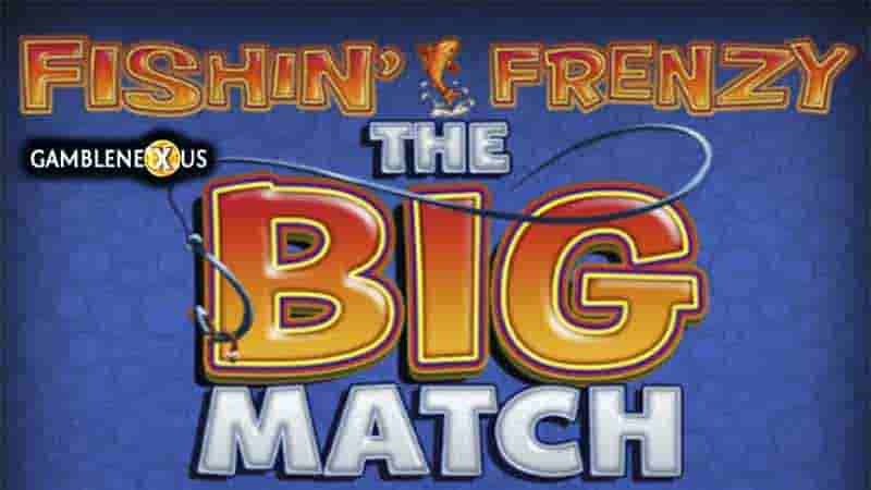 Fishin’ Frenzy The Big Match Slot Logo