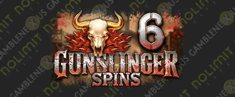 6 Gunslinger Spins