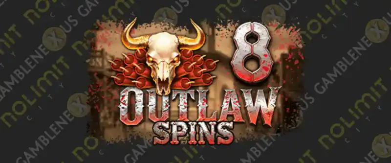 8 Outlaw Spins