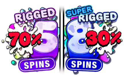 Bonus Rigged 5 Spins / Bonus Super Rigged 8 Spins