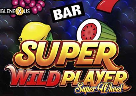 Super Wild Player Super Wheel