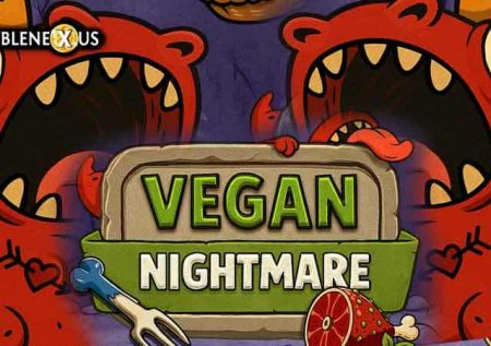 Vegan Nightmare