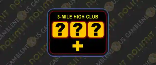 3 Mile High Club (Nolimit Booster)
