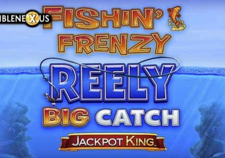 Fishin’ Frenzy Reely Big Catch