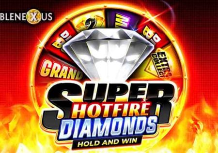 Super Hotfire Diamonds