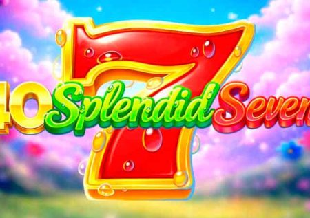 40 Splendid Sevens