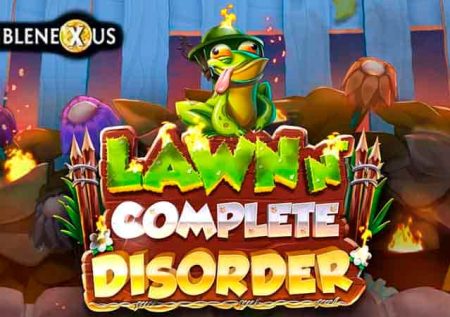 Lawn N’ Complete Disorder