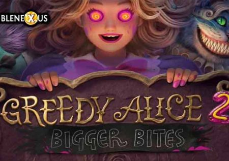 Greedy Alice 2: Bigger Bites