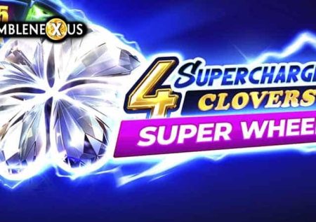 4 Supercharged Clovers: Super Wheel
