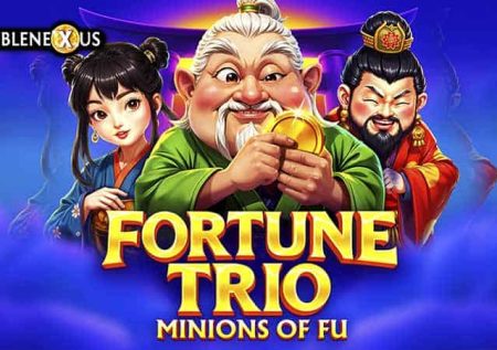 Fortune Trio: Minions of Fu