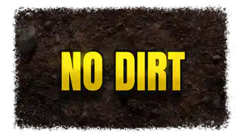 No Dirt