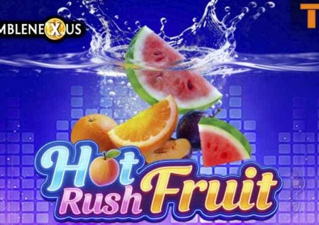 Hot Rush Fruit