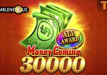 Money Coming 30000